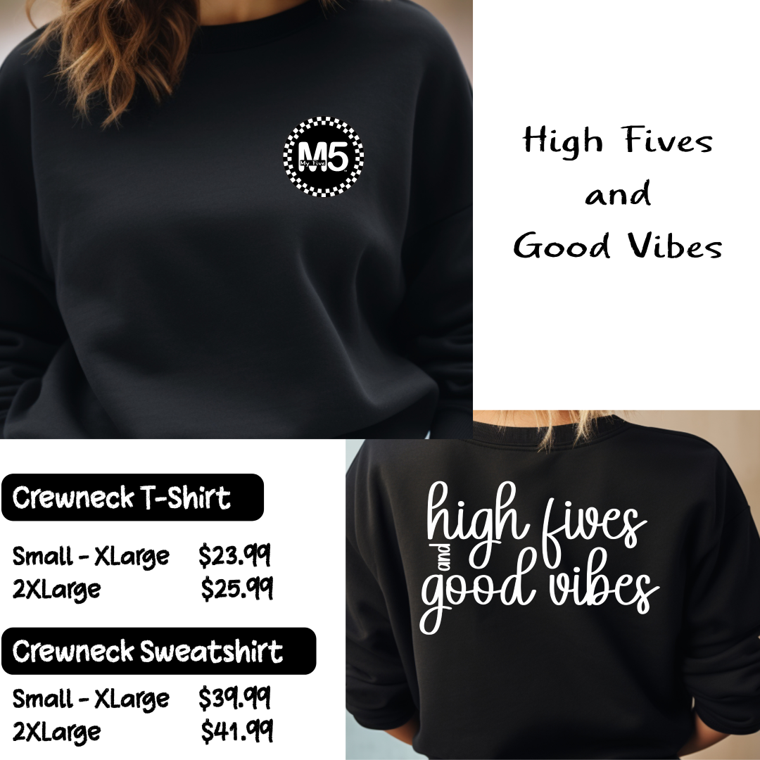 High fives and good vibes merch info
